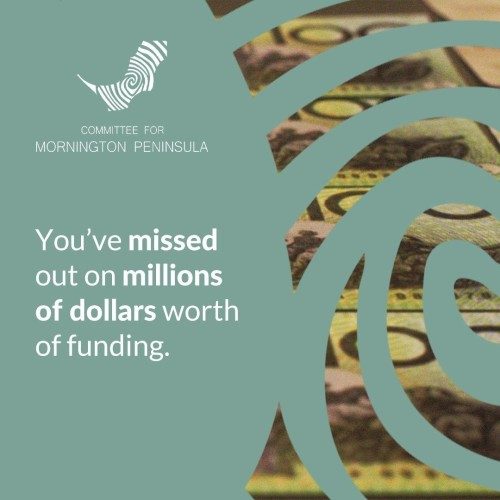 Adequate funding from government would significantly change the Mornington Peninsula as we know it